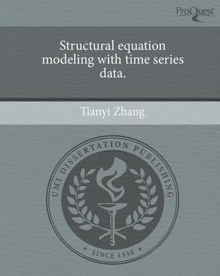 Book cover for Structural Equation Modeling with Time Series Data.