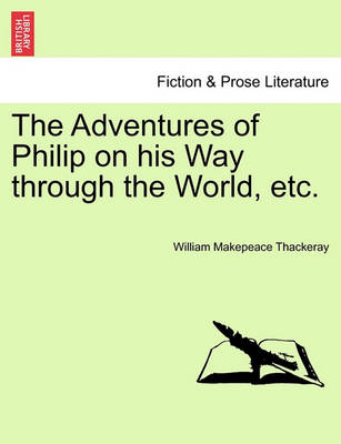 Book cover for The Adventures of Philip on His Way Through the World, Etc. Vol. III.