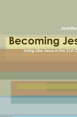Cover of Becoming Jesus