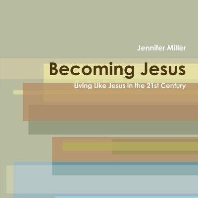 Book cover for Becoming Jesus