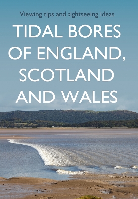 Book cover for Tidal Bores of England, Scotland and Wales