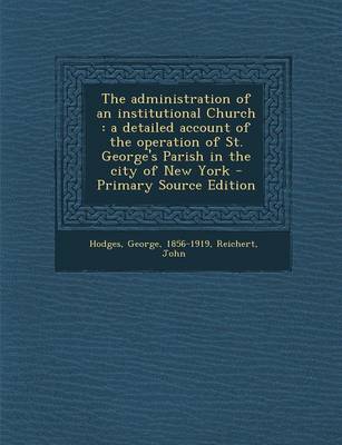 Book cover for The Administration of an Institutional Church