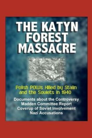 Cover of The Katyn Forest Massacre