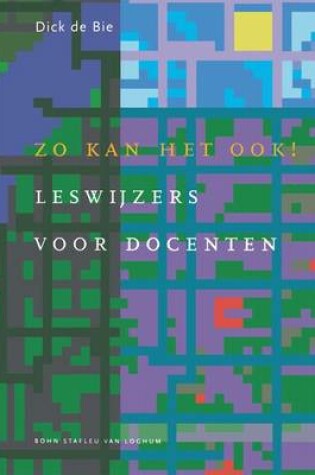 Cover of Zo Kan Het Ook!.