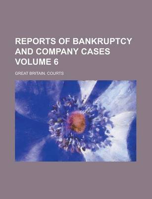 Book cover for Reports of Bankruptcy and Company Cases Volume 6