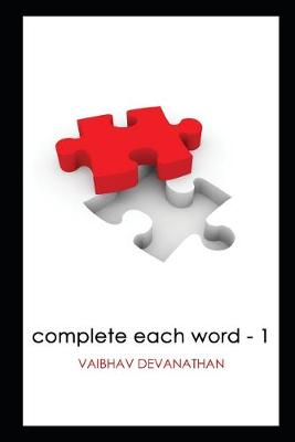 Book cover for Complete Each Word - 1