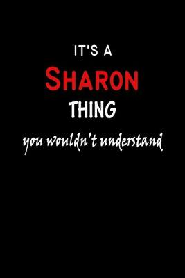 Book cover for It's A Sharon Thing You Wouldn't Understand