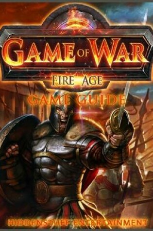 Cover of Game of War Fire Age Game Guide