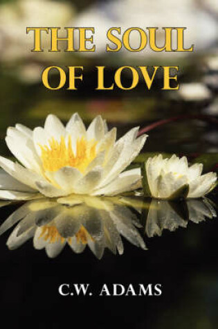 Cover of The Soul of Love