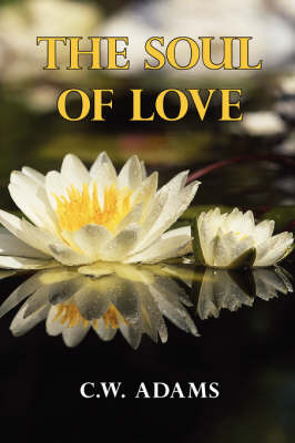 Book cover for The Soul of Love