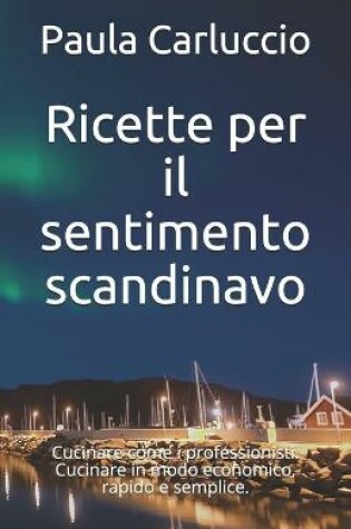 Cover of Ricette per il sentimento scandinavo