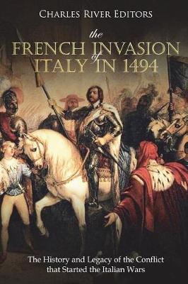 Book cover for The French Invasion of Italy in 1494
