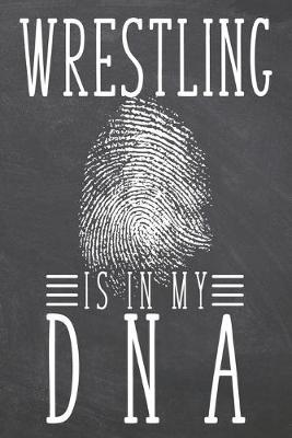 Book cover for Wrestling is in my DNA