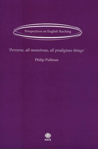 Cover of Perverse, All Monstrous, All Prodigious Things
