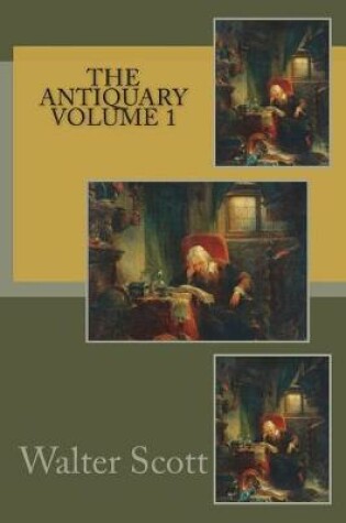 Cover of The Antiquary Volume 1