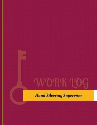 Cover of Hand Silvering Supervisor Work Log