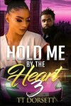 Book cover for Hold Me By The Heart 3