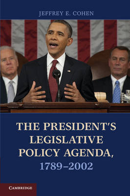 Book cover for The President's Legislative Policy Agenda, 1789-2002