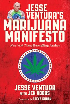 Book cover for Jesse Ventura's Marijuana Manifesto