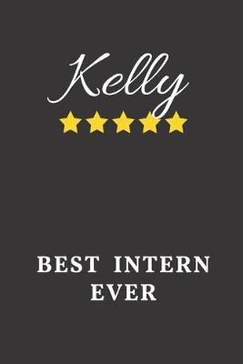 Cover of Kelly Best Intern Ever