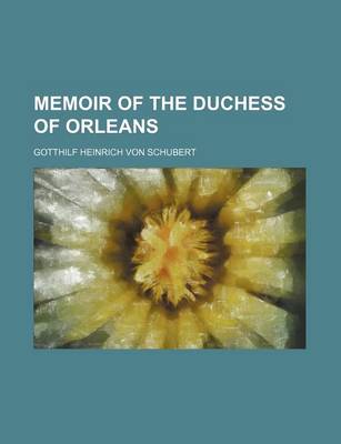 Book cover for Memoir of the Duchess of Orleans