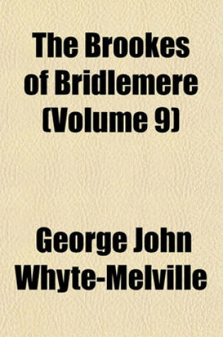 Cover of The Brookes of Bridlemere (Volume 9)