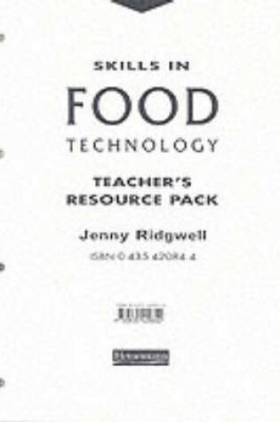 Cover of Skills in Food Technology Teacher's Resource Pack