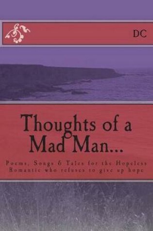 Cover of Thoughts of a Mad Man