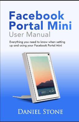 Book cover for Facebook Portal Mini User Manual