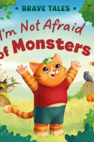 Cover of I'm Not Afraid of Monsters