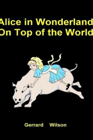 Cover of Alice in Wonderland on Top of the World