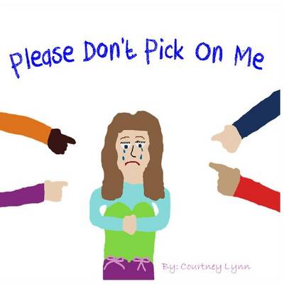 Book cover for Please Don't Pick on Me