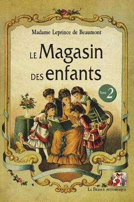 Book cover for Le Magasin des enfants. Tome 2
