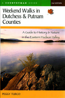 Cover of Weekend Walks in Dutchess and Putnam Counties