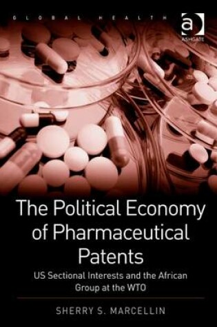 Cover of The Political Economy of Pharmaceutical Patents