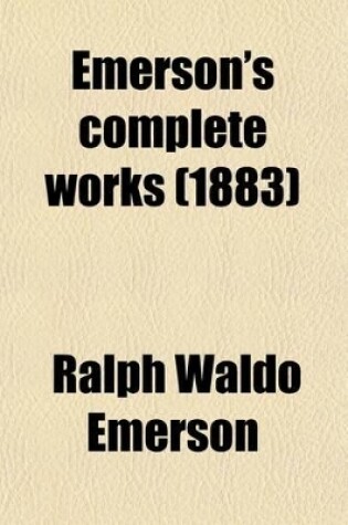 Cover of Emerson's Complete Works (Volume 9); Poems