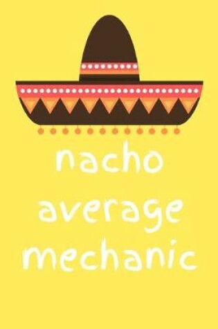 Cover of Nacho average mechanic