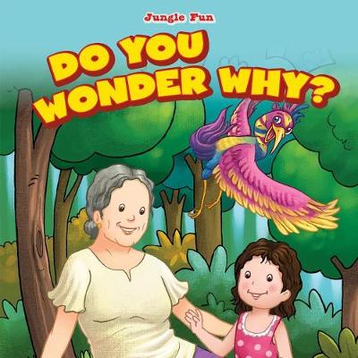 Book cover for Do You Wonder Why?