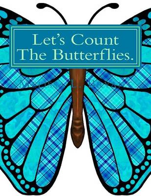 Book cover for Let's Count The Butterflies.