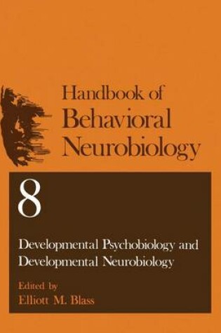Cover of Developmental Psychobiology and Developmental Neurobiology