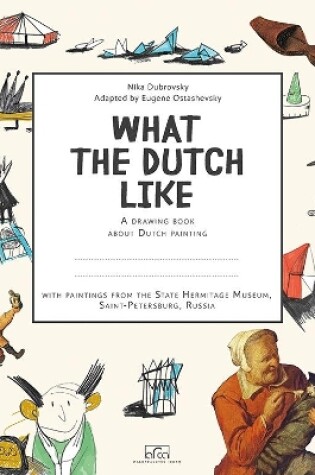 Cover of What the Dutch Like