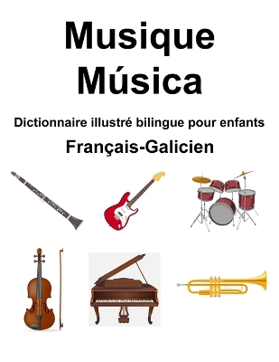 Book cover for Fran�ais-Galicien Musique / M�sica Dictionnaire illustr� bilingue pour enfants