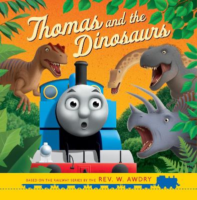 Book cover for Thomas & Friends: Thomas and the Dinosaurs