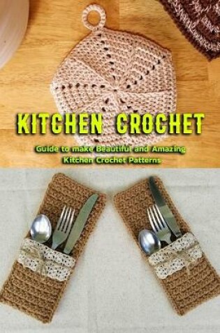 Cover of Kitchen Crochet
