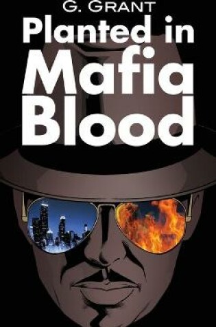 Cover of Planted in Mafia Blood