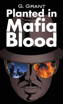 Book cover for Planted in Mafia Blood