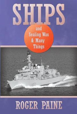 Book cover for Ships and Sealing Wax and Many Things