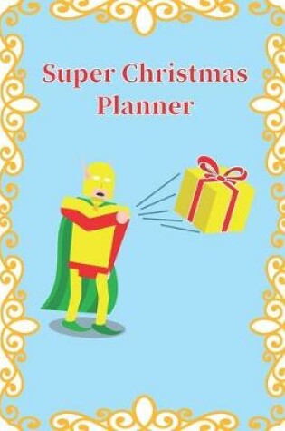 Cover of Super Christmas Planner