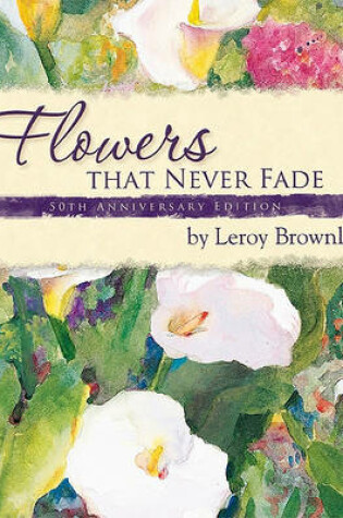 Cover of Flowers That Never Fade