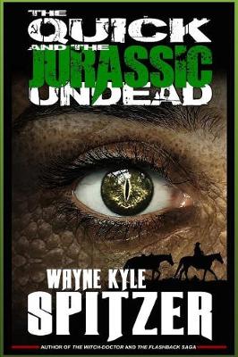 Book cover for The Quick and the Jurassic Undead